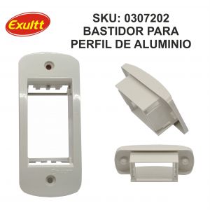 ACCESORIO BASTIDOR PARA PERFIL ALUMINIO 1 MODULO LINEA URBANA EXULTT - Vista 2
